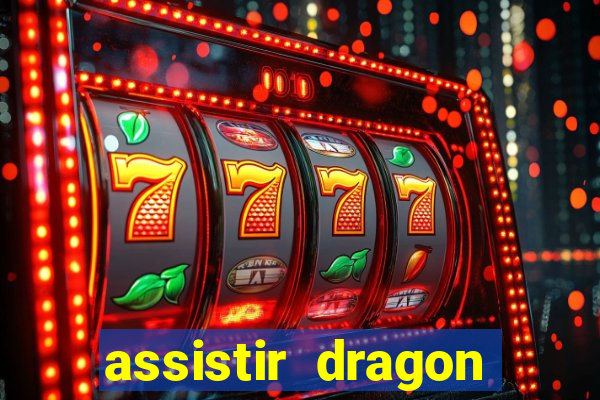 assistir dragon ball super broly