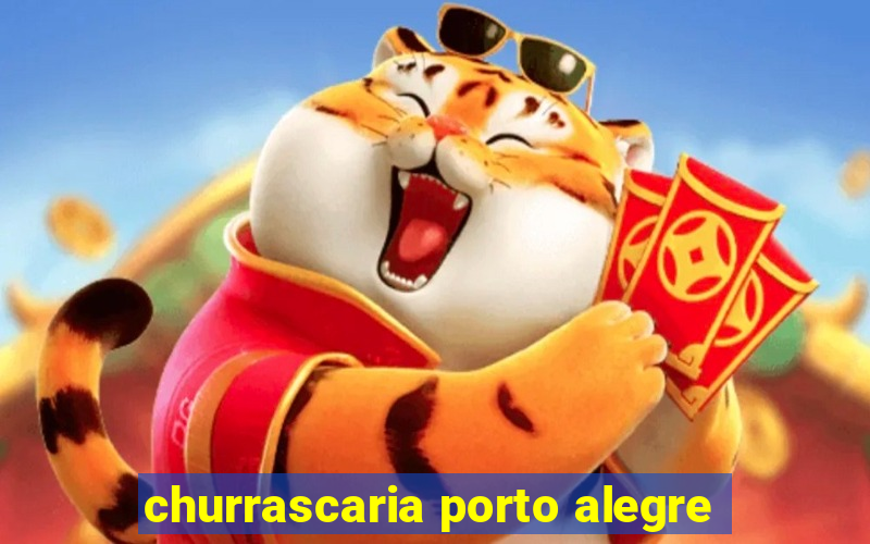 churrascaria porto alegre