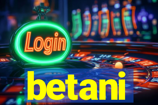 betani