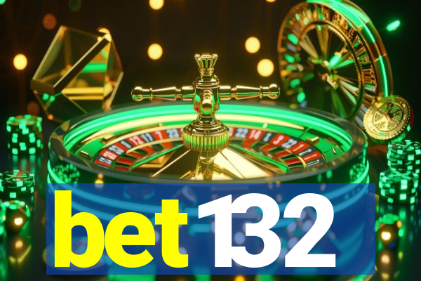 bet132