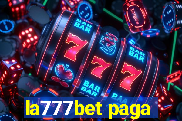 la777bet paga
