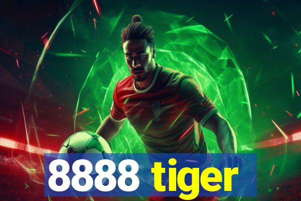 8888 tiger