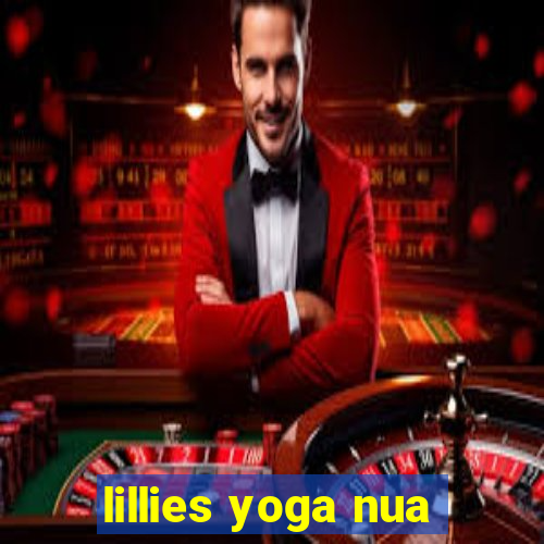 lillies yoga nua