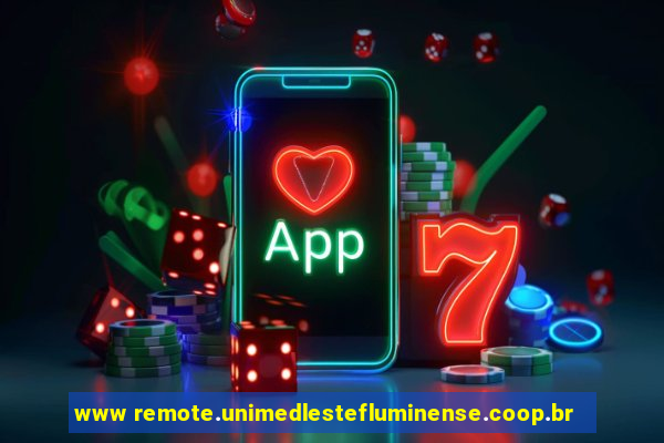 www remote.unimedlestefluminense.coop.br