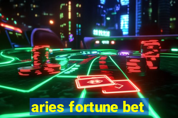 aries fortune bet