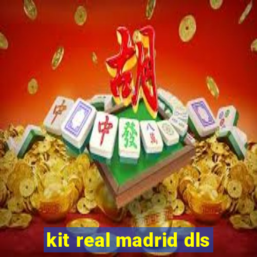kit real madrid dls
