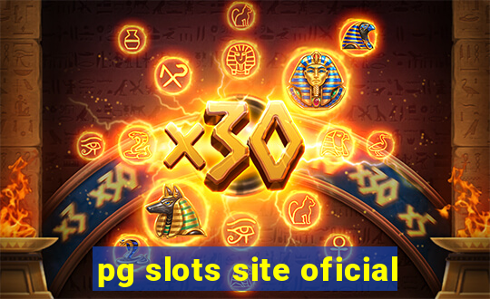 pg slots site oficial