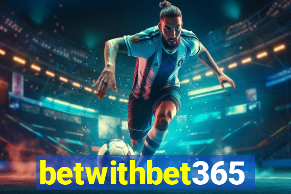 betwithbet365