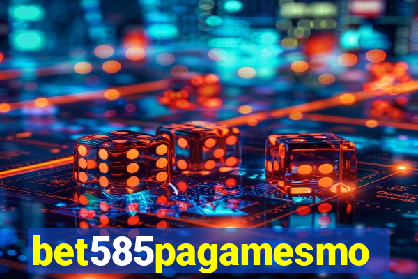 bet585pagamesmo