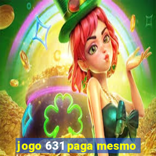 jogo 631 paga mesmo