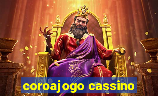 coroajogo cassino