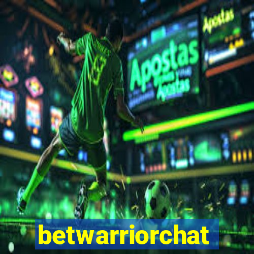 betwarriorchat