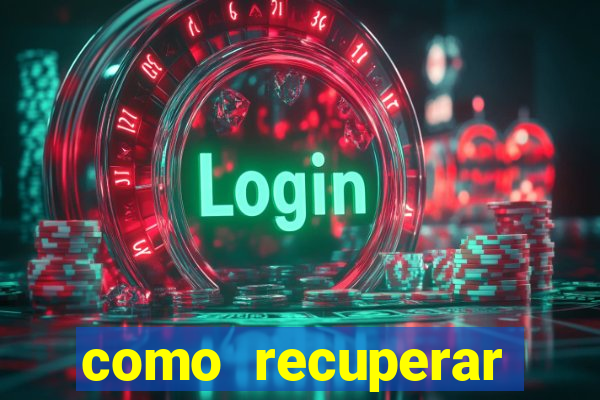 como recuperar dinheiro perdido na betano