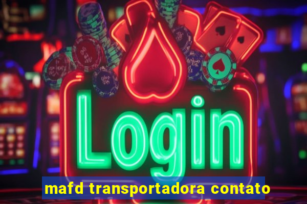 mafd transportadora contato