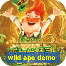 wild ape demo