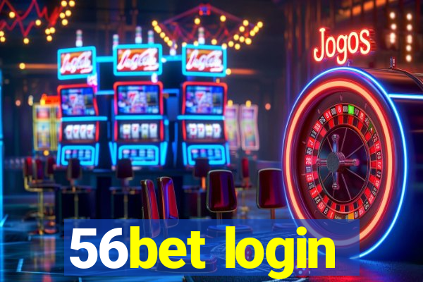 56bet login
