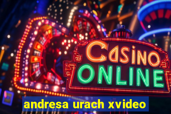 andresa urach xvideo