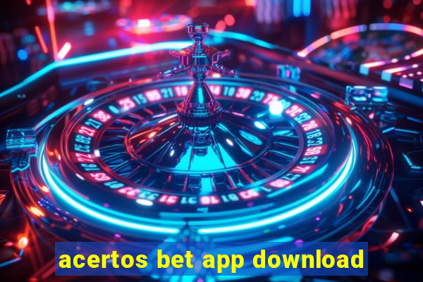 acertos bet app download