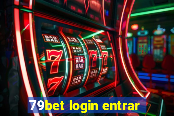 79bet login entrar