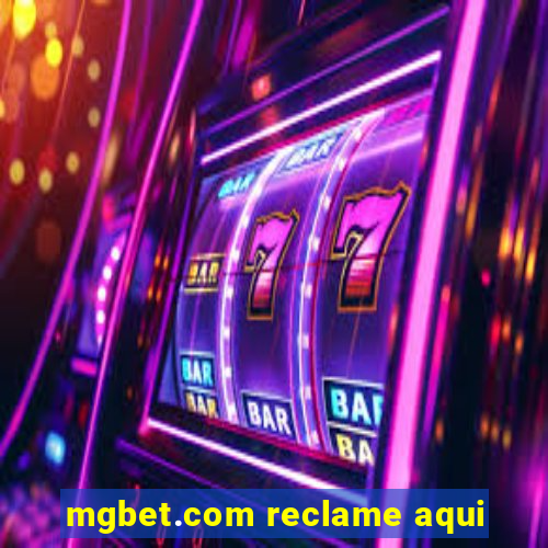 mgbet.com reclame aqui