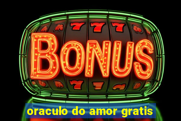 oraculo do amor gratis
