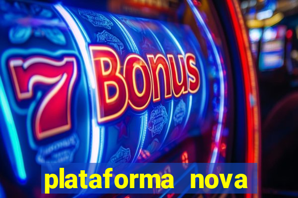 plataforma nova deposito 5 reais