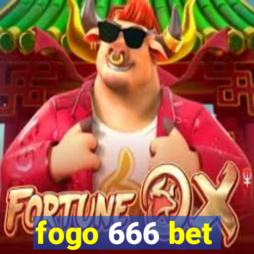 fogo 666 bet