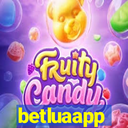 betluaapp
