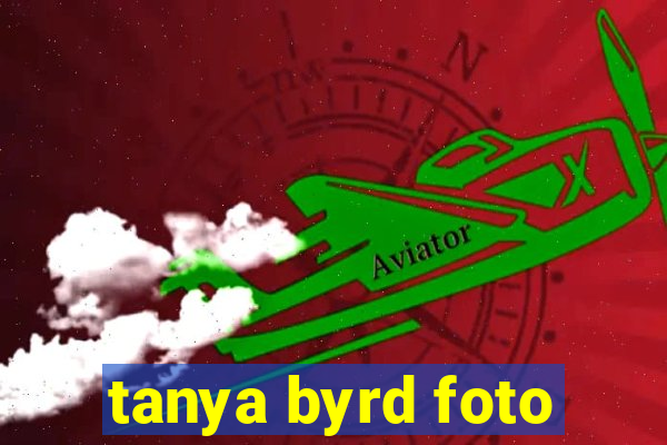 tanya byrd foto