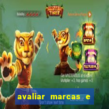avaliar marcas e ganhar dinheiro