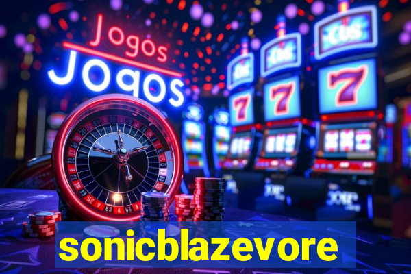 sonicblazevore