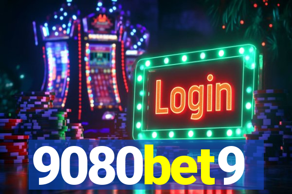 9080bet9