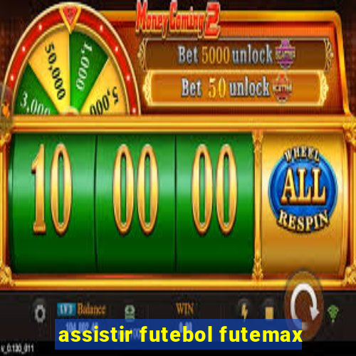 assistir futebol futemax