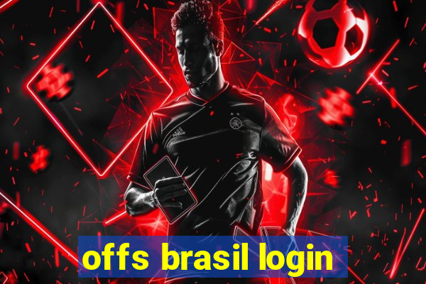 offs brasil login