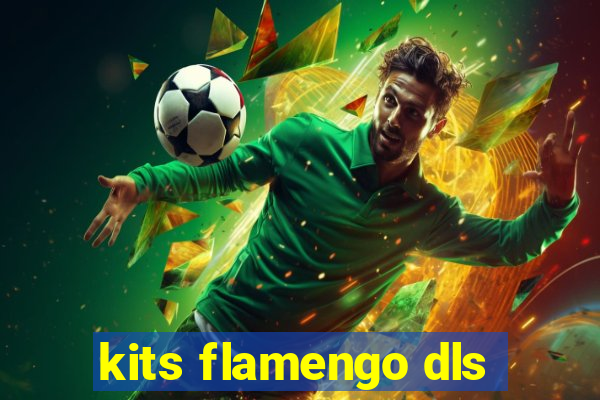 kits flamengo dls