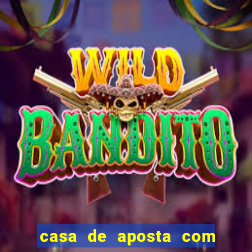 casa de aposta com conta demo