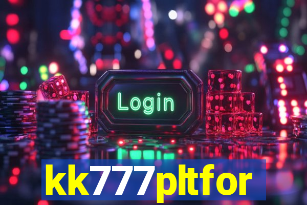 kk777pltfor