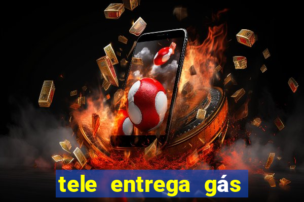 tele entrega gás 24 horas porto alegre zona norte