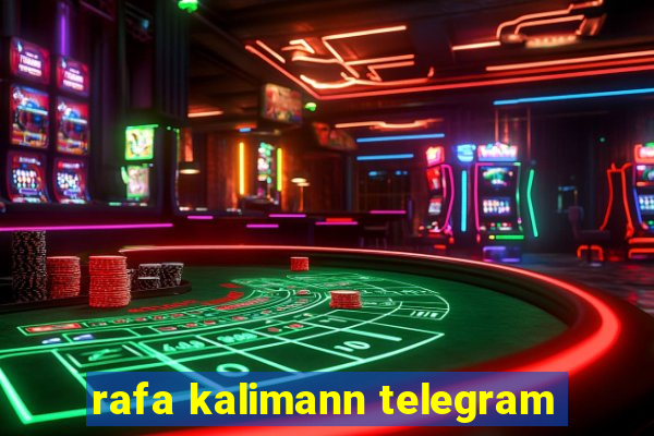 rafa kalimann telegram
