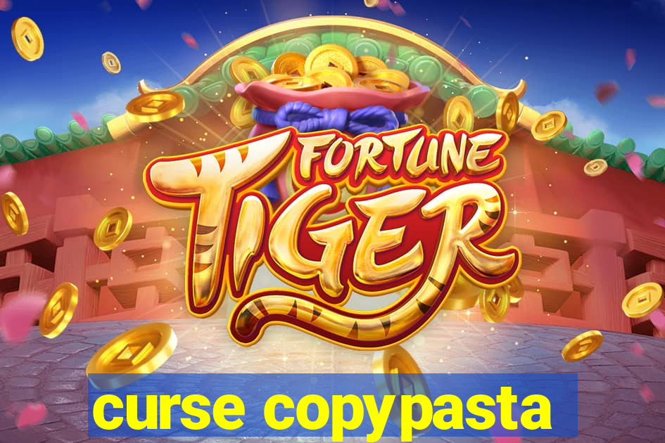 curse copypasta