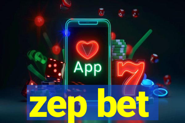 zep bet
