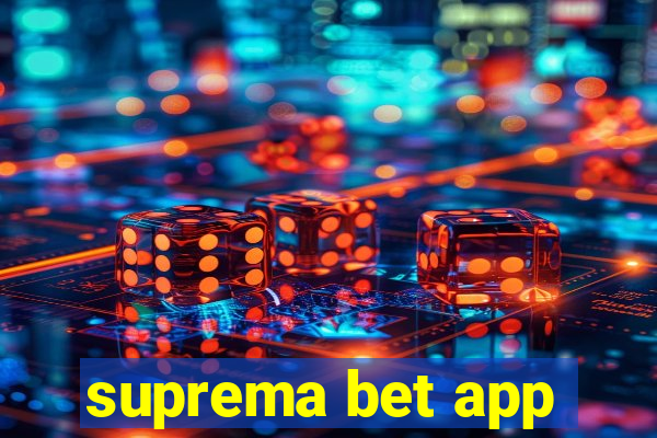 suprema bet app