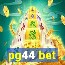 pg44 bet