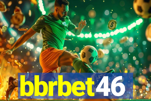 bbrbet46