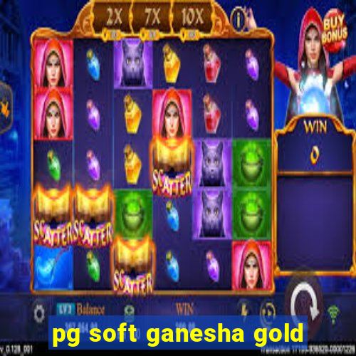 pg soft ganesha gold