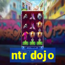ntr dojo