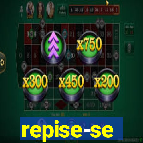 repise-se