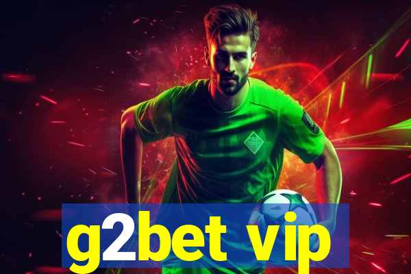 g2bet vip
