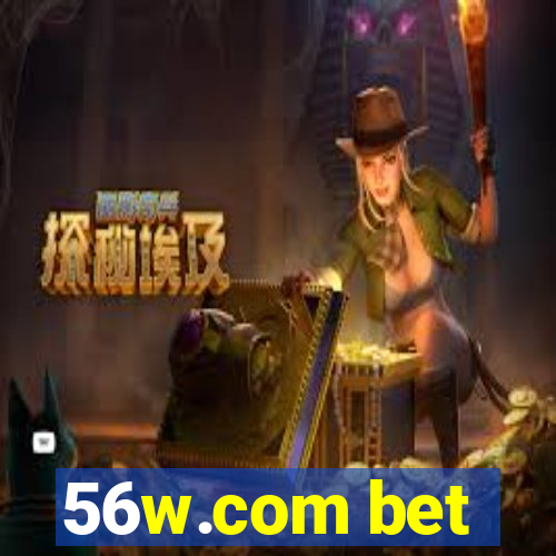 56w.com bet