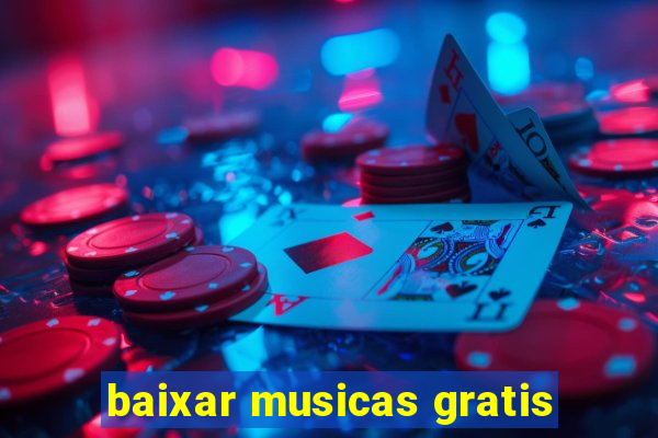 baixar musicas gratis
